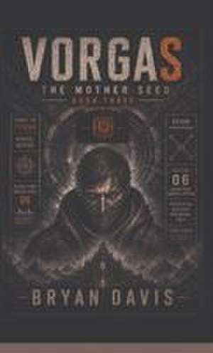 Vorgas de Bryan Davis