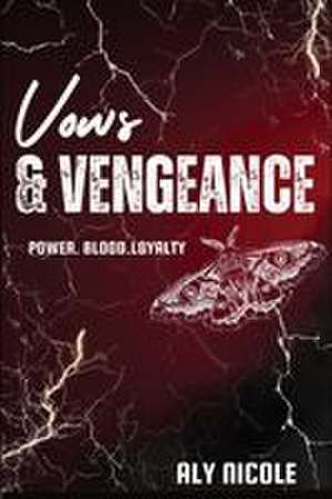 Vows & Vengeance de Aly Nicole