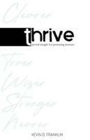 Thrive de Kevin Franklin