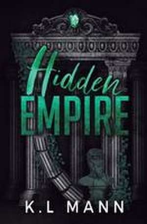 Hidden Empire de K. L Mann