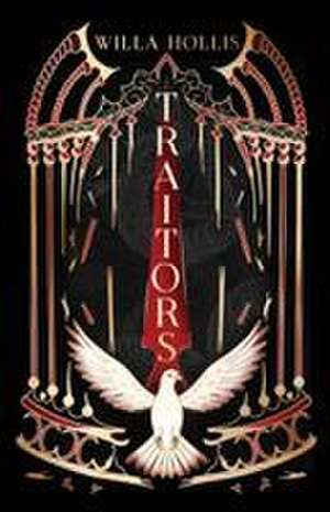 TRAITORS de Willa Hollis