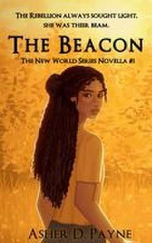 The Beacon de Asher D Payne