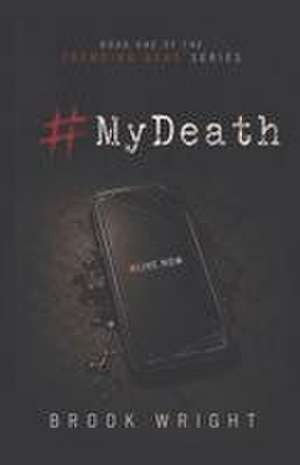 #MyDeath de Brook N Wright