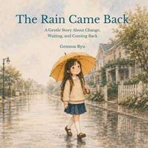The Rain Came Back de Gemma Ryu