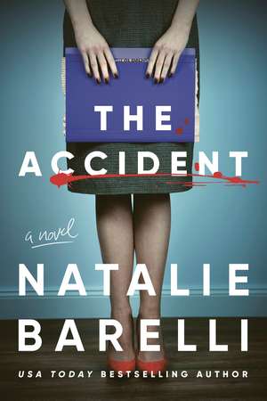 The Accident de Natalie Barelli