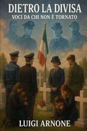 Dietro la Divisa de Luigi Arnone