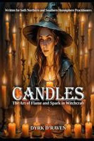 Candles de Dyrk D'Raven