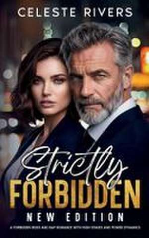 Strictly Forbidden de Celeste Rivers