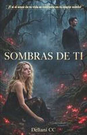 Sombras de ti de Didier Cc
