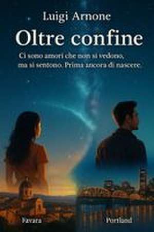 Oltre confine de Luigi Arnone