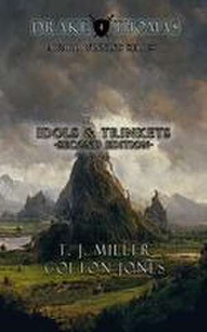 Idols & Trinkets de Tj Miller
