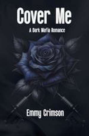 Crimson, E: Cover Me