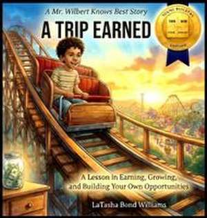 A Trip Earned de Latasha Bond Williams