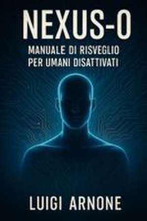 Nexus-0 de Luigi Arnone