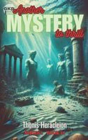 Thonis-Heracleion de Grant Kelly