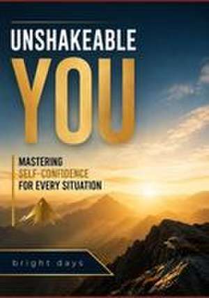 Unshakeable You de Bright Days