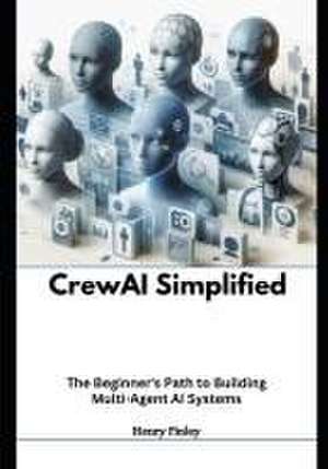 Finley, H: Crewai simplified