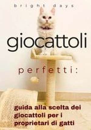 giocattoli perfetti de Bright Days