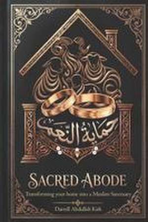Sacred Abode de Darrell Abdullah Kirk