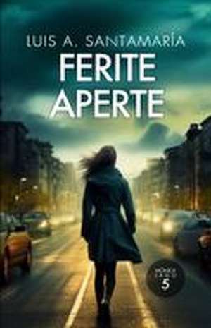 Ferite aperte de Luis A. Santamaría