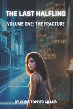 The Last Halfling de Christopher Adams