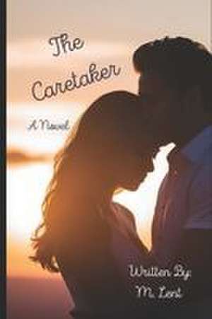 The Caretaker de M. Lent