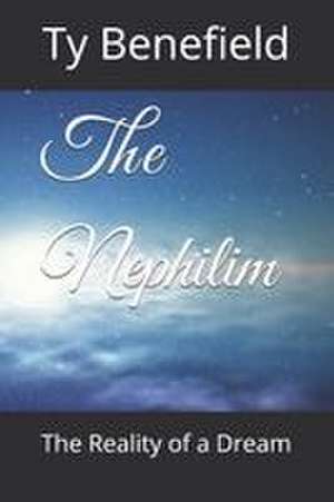 The Nephilim de Ty Benefield