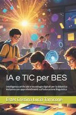 IA e TIC per BES de Ester Cristina Lucia Tarricone