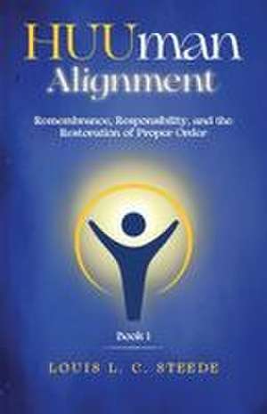 HUUman Alignment de Louis L. C. Steede