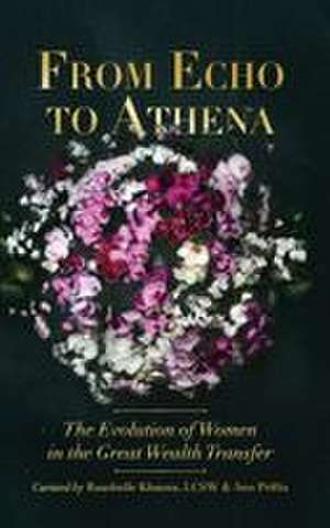 From Echo to Athena de Ruschelle Khanna Lcsw