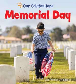 Memorial Day de Lisa Perlman Greathouse
