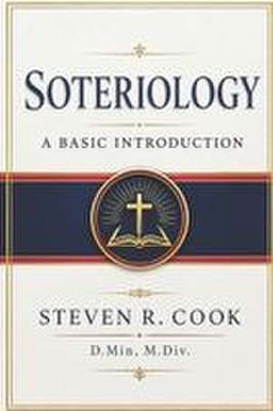 Soteriology de Steven Cook