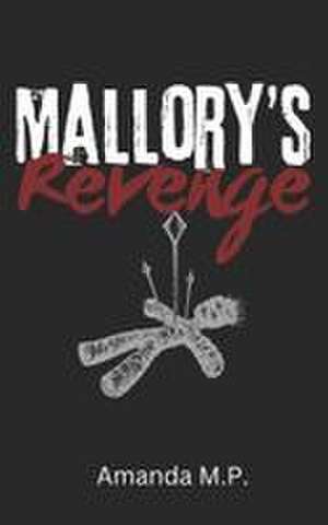 Mallory's Revenge de Amanda M. P.