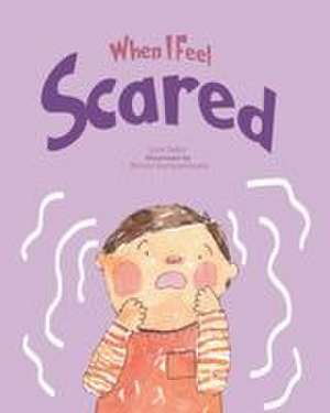 When I Feel Scared de Lira Sakri