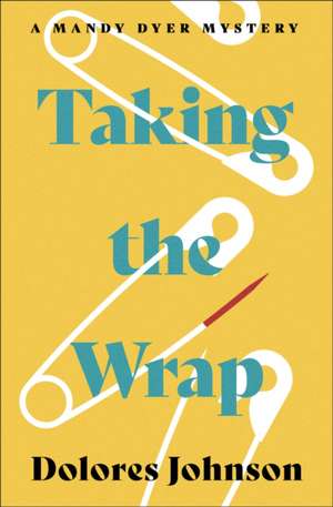 Taking the Wrap de Dolores Johnson