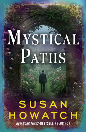 Mystical Paths de Susan Howatch