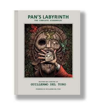 Pan's Labyrinth: The Complete Screenplay de Guillermo Del Torro