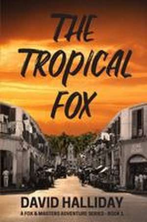 The Tropical Fox de David Halliday