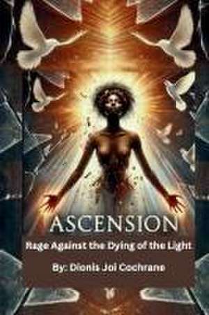 Ascension de Dionis Joi Cochrane