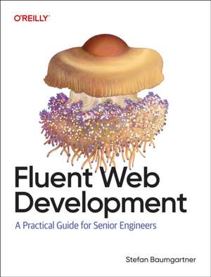 Fluent Web Development de Stefan Baumgartner