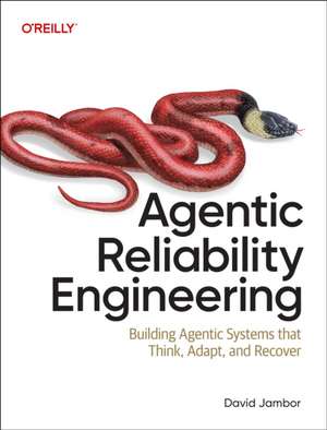Agentic Reliability Engineering de David Jambor