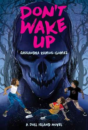 Don't Wake Up de Cassandra Ramos-Gomez
