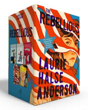 The Rebellious (Boxed Set) de Laurie Halse Anderson