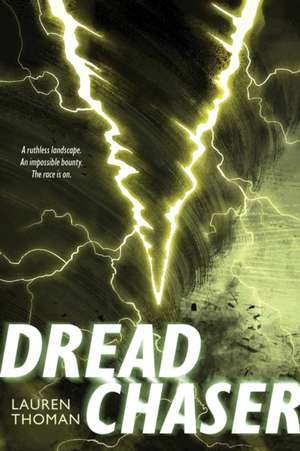 Dread Chaser de Lauren Thoman