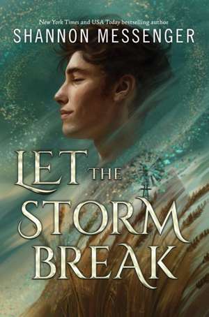 Let the Storm Break de Shannon Messenger