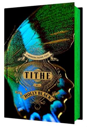 Tithe (Collector's Edition) de Holly Black