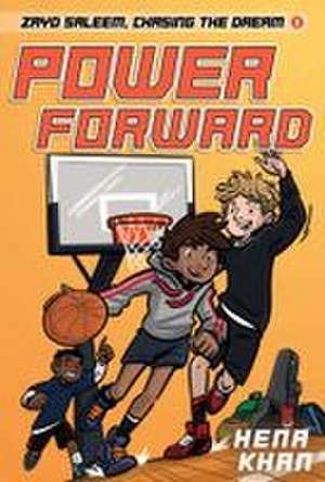 Power Forward de Hena Khan