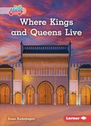 Where Kings and Queens Live de Anna Anderhagen