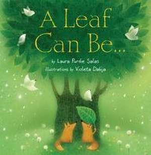 A Leaf Can Be... de Laura Purdie Salas