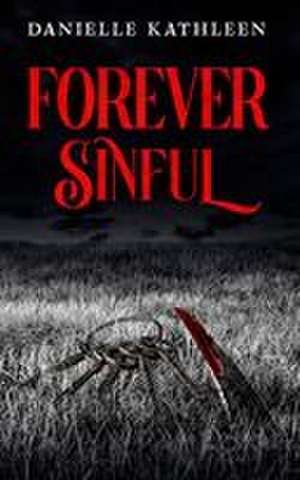 Forever Sinful de Danielle Kathleen